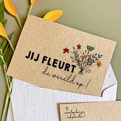 Bloom Your Message Bloeikaart Gerecycled Papier met Bijvriendelijke Bloemenzaden Jij Fleurt De Wereld Op